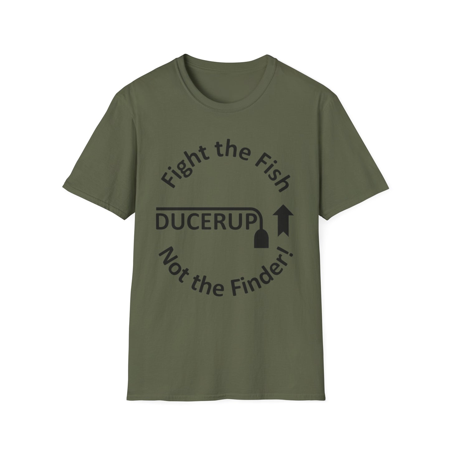 T-Shirt — "Fight the Fish, Not the Finder" Graphic Tee (DUCERUP™)