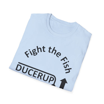 T-Shirt — "Fight the Fish, Not the Finder" Graphic Tee (DUCERUP™)