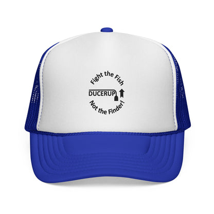 Ducerup™ 'Fight the Fish Not the Finder' Trucker Cap