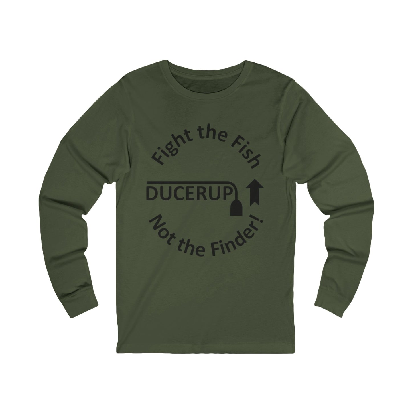 Fight the Fish - Long Sleeve Tee ("Ducerup" Nautical Fishing Shirt)
